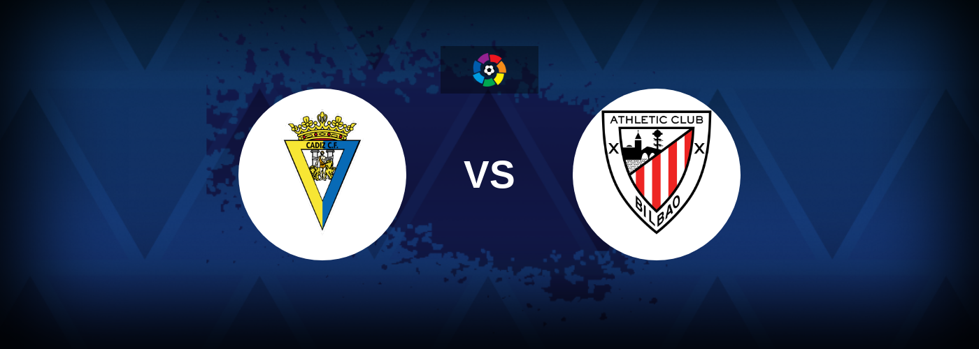 Cadiz vs Athletic Bilbao – Match Preview, Tips, Odds
