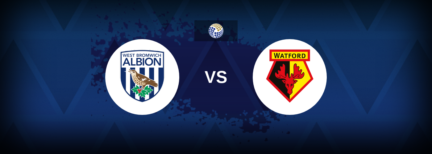West Bromwich Albion vs Watford – Match Preview, Betting Tips, Best Odds