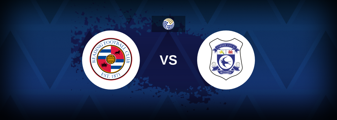 Reading vs Cardiff – Tips, Match Preview, and Odds