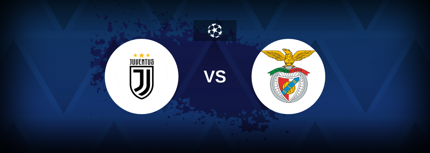 Juventus vs Benfica – Match Preview, Betting Tips, Best Odds